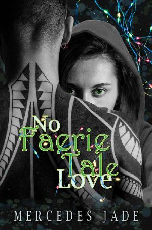 [Faerie 01] • No Faerie Tale Love